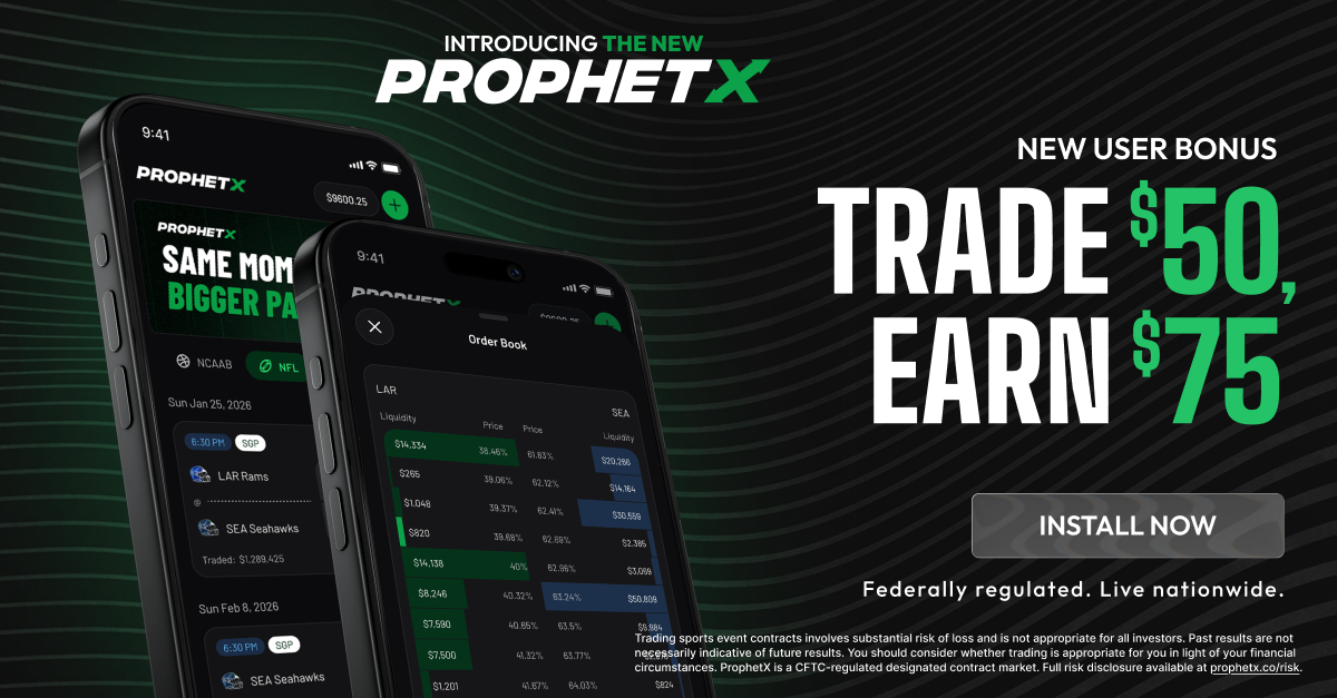 ProphetX: trade $50, earn $75 (new users)